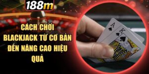 Tham gia Blackjack tại 188m