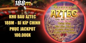Khám phá nền văn minh Aztec cùng những kho báu khủng