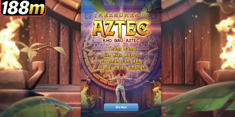 Hiểu đúng sức hút trong cơ chế vận hành của kho báu Aztec